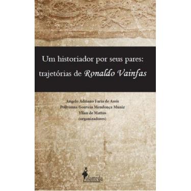 Imagem de Um Historiador Por Seus Pares - Trajetórias De Ronaldo Vainfas Sortido