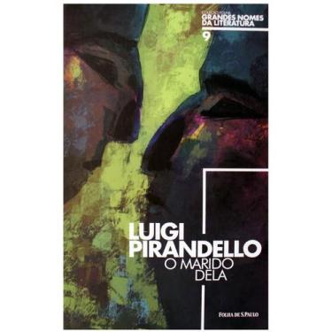 Imagem de Grandes Nomes da Literatura Luigi Pirandel - Folha de S. Paulo, 3