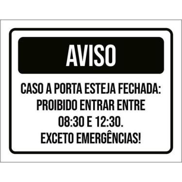 Imagem de Kit 10 Placa Acm Caso Porta Fechada Proibido Entrar 18X23 - Sinalizo