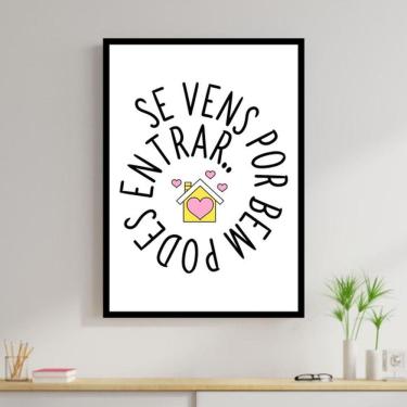 Imagem de Quadro Decorativo Se Vens Por Bem, Podes Entrar