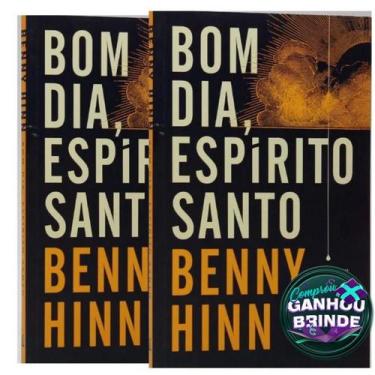 Imagem de Combo 2 Livros Bom Dia, Espírito Santo  Benny Hinn   Edição Especial