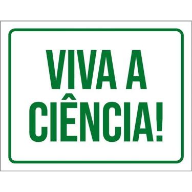 Imagem de Placa Sinalização Verde - Viva A Ciência 36X46
