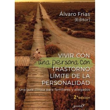 Imagem de Vivir con una persona con Trastorno Límite de la personalidad. Una guía clínica para familiares y al