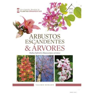 Imagem de Livro - Enciclopédia Mundial de Plantas Ornamentais - Arbustos Escande