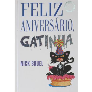 Imagem de Livro - Feliz Aniversário, Gatinha - Nick Bruel 