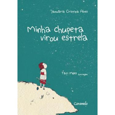 Imagem de Livro - Minha chupeta virou estrela