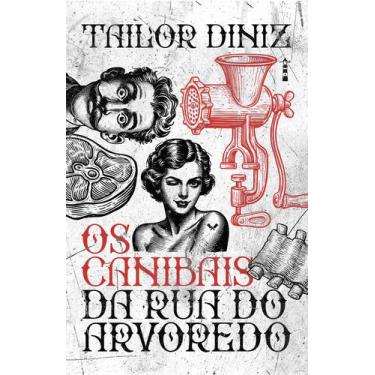 Imagem de Livro - Os Canibais da Rua do Arvoredo