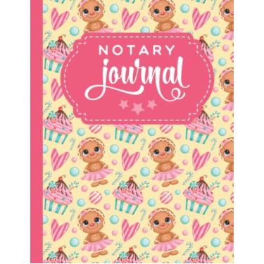 Imagem de Notary Journal: 8.5x11 Large Notarial Logbook/With 200 Numbered Pages - Two Record Logs Per Page / 400 Records/Ledger Book Gift For Signing Agents/Gingerbread Cookie Cupcake - Snack Food Pattern