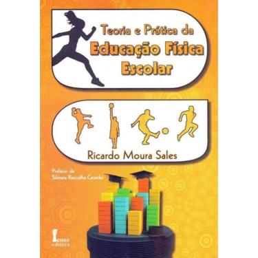 Imagem de Zz-teoria e Pratica Da Educacao Fisica Escolar