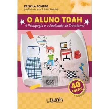 Imagem de O aluno tdah - A pedagogia E A realidade do transtorno