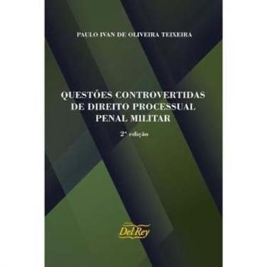 Imagem de Questões Controvertidas de Dieito Processual Penal Militar - MAQUINA D