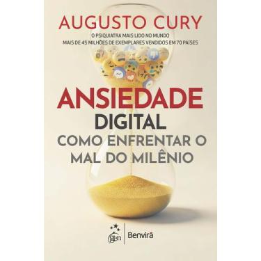 Imagem de Livro - Ansiedade Digital: Como Enfrentar o Mal do Milênio
