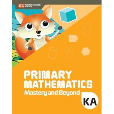 Imagem de Primary Mathematics Kindergarten A - Mastery And Beyond - Marshall Cav