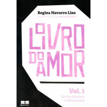 Imagem de Livro Do Amor, O - Vol.01 - Da Pré-História A Rena + Marca Página