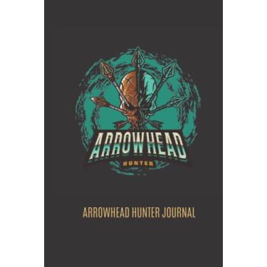 Imagem de Arrowhead Hunter: Arrowhead Hunter Journal (120 Pages, 6" x 9")