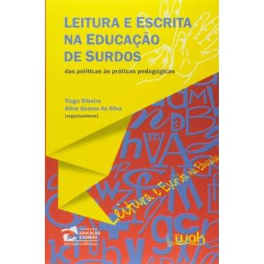 Imagem de Leitura E Escrita Na Educacao De Surdos: Das Polit