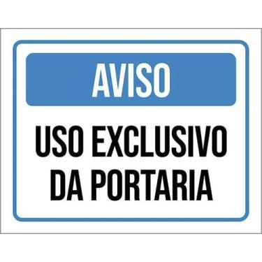 Imagem de Kit 10 Placa Acm Aviso Uso Exclusivo Portaria 18X23 - Sinalizo