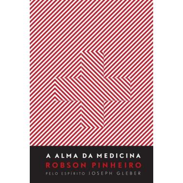 Imagem de Livro - A Alma da medicina
