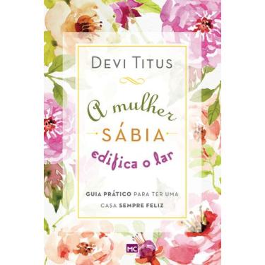 Imagem de Livro - A mulher sábia edifica o lar