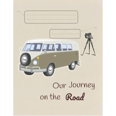 Imagem de Camping Journal & RV Travel Memories: Our Journey on the Road - Memories Album with Chat Style Journaling – to Capture Your Thoughts While Traveling – ... camping essentials – (8.5”x11”, 120 Pages)