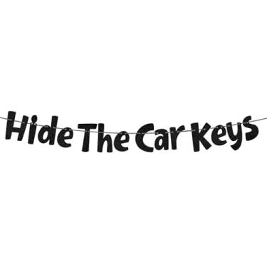Imagem de Banner Hide the Car Keys, faixa preta com glitter para aniversário de 16 anos pré-rosqueada, suprimentos de aniversário de 16 anos, decorações engraçadas de aniversário de 15 anos para 15 e