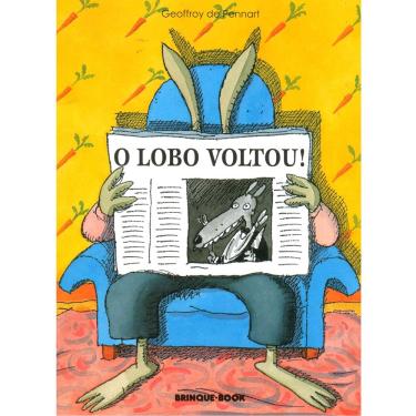 Imagem de Livro - O Lobo Voltou! Geoffroy de Pennart