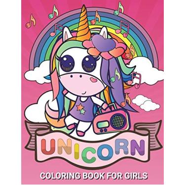 Imagem de Unicorn Coloring Books for Girls: Dancing Unicorn Coloring Books For Girls 4-8 for Girls, Children, Toddlers, Kids