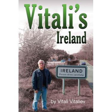 Imagem de Vitali's Ireland: Time Travels in the Celtic Tiger