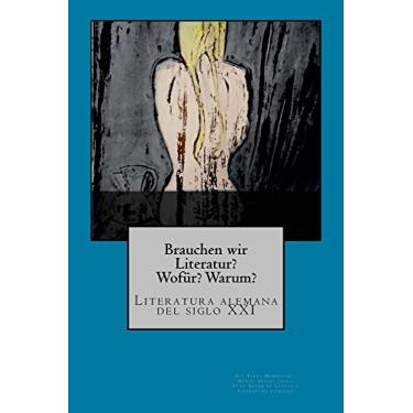 Imagem de Brauchen wir Literatur?: Literatura alemana del siglo XXI (Spanish Edition)