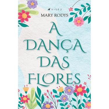 Imagem de A Dança das Flores