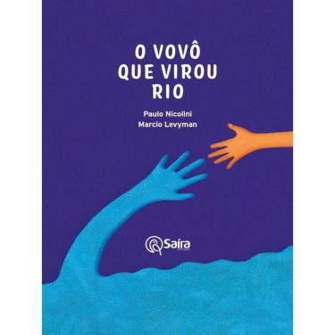 Imagem de O Vovô Que Virou Rio