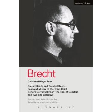 Imagem de Brecht Collected Plays: 4: Round Heads & Pointed Heads; Fear & Misery of the Third Reich; Senora Carrar's Rifles; Trial of Lucullus; Dansen; How Much Is Your Iron? (World Classics) (English Edition)