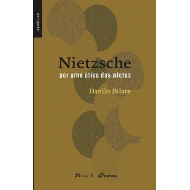 Imagem de Nietzsche, por uma ética dos afetos - MAUAD X, 3