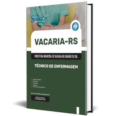 Imagem de Apostila Prefeitura De Vacaria Rs 2025 - Técnico Enfermagem - Editora 