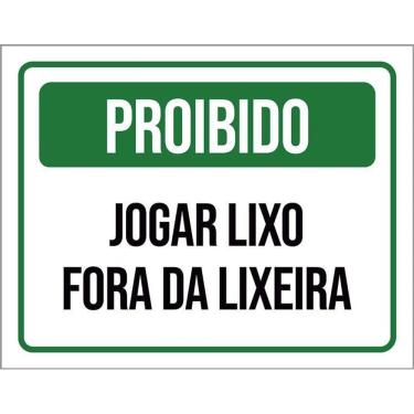 Imagem de Placa Sinalização Verde Jogar Lixo Fora Da Lixeira 36X46