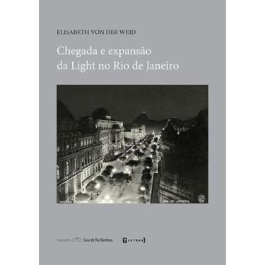 Imagem de Chegada E Expansao Da Light No Rio De Janeiro