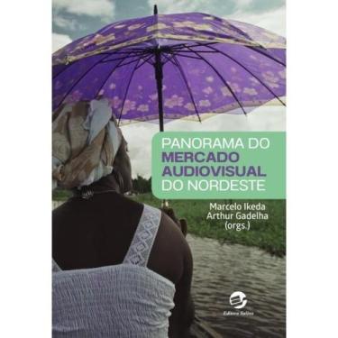 Imagem de Panorama do mercado audiovisual do nordeste - SULINA