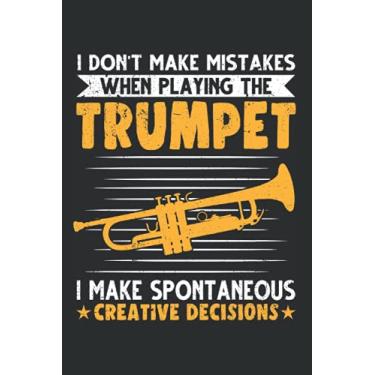 Imagem de Trompetist Notizbuch: I don't make mistakes When playing the trumpet / 6x9 Zoll / 120 gepunktete Seiten Seiten