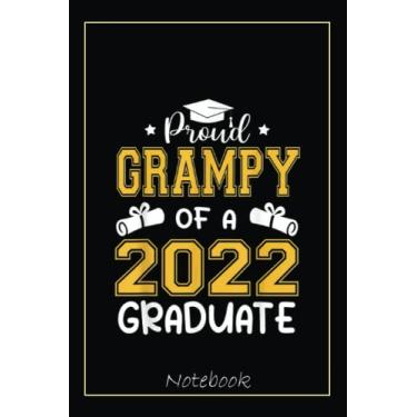 Imagem de Proud Grampy Of A 2022 Senior 22 Graduate Funny Graduation Notebook: Graduation Gift Diary For Notes, Congratulations, Graduate Journal, Gold Graduate ... Journal, 6x9 college ruled notebook