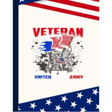 Imagem de Veteran Of The United States Army Composition Notebook: US Memorial Day,Notebook For Boy,Teens,Students for Writing Notes | Veteran Journal College Ruled | 100 Pages 8.5x11 in
