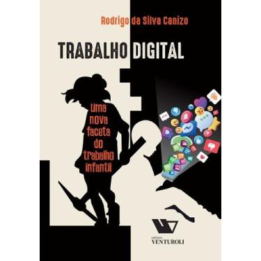 Imagem de Trabalho digital: uma nova faceta do trabalho infantil - Editora Ventu