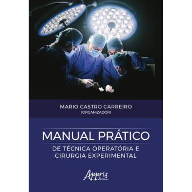 Imagem de Livro - Manual prático de técnica operatória e cirurgia experimental
