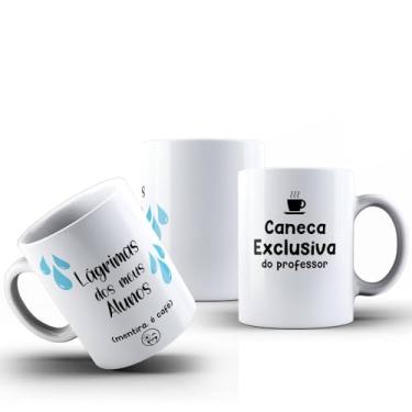 Imagem de Caneca Lágrimas Dos Meus Alunos Mentira É Café Porcelana 325ML (PROFESSOR)