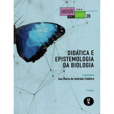 Imagem de Didatica E Epistemologia Da Biologia - 2ª Ed