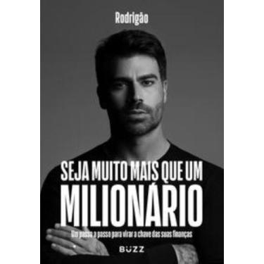 Imagem de Livro Seja Muito mais que um Milionário Rodrigão Simoni, 3