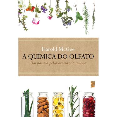 Imagem de A Química do Olfato - Um Passeio Pelos Aromas do Mundo