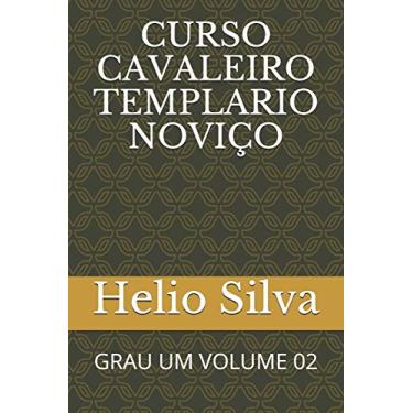 Imagem de Curso Cavaleiro Templario Noviço: Grau Um Volume 02