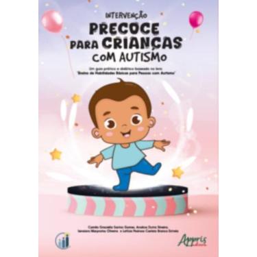 Imagem de Intervenção Precoce Para Crianças Com Autismo - APPRIS EDITORA, 3