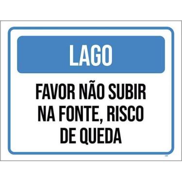 Imagem de Kit 10 Placa Acm Lago Favor Não Subir Fonte Risco Queda18X23 - Sinaliz