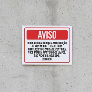 Imagem de Placa Acm Aviso Dinheiro Manutenção Muro Não Piche 18X23 - Sinalizo